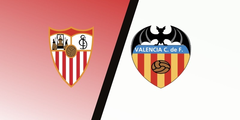 Tìm hiểu trận đấu Sevilla vs Valencia lúc 3:00 ngày 12/1